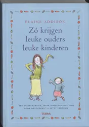 Omslag van Zo krijgen leuke ouders leuke kinderen