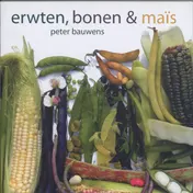 Omslag van Erwten, bonen & mais