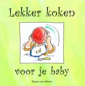 Omslag van Lekker koken voor je baby