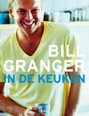 Omslag van Bill Granger in de keuken