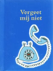 Omslag van Vergeet mij niet
