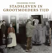Omslag van Stadsleven in grootmoeders tijd