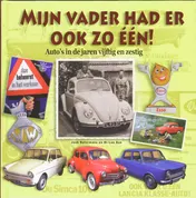 Omslag van Mijn vader had er ook zo een!