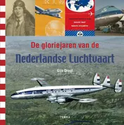 Omslag van De gloriejaren van de Nederlandse luchtvaart