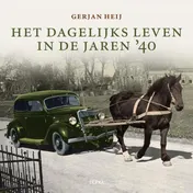 Omslag van Het dagelijks leven in de jaren '40