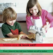 Omslag van Mama mia, ik kook zélf!