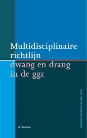 Omslag van Multidisciplinaire richtlijn dwang en drang in de ggz