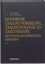 Omslag van Handboek taalontwikkeling, taalpathologie en taaltherapie bij Nederlandssprekende kinderen