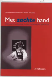 Omslag van Met zachte hand