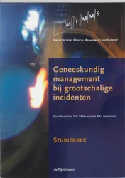 Omslag van Geneeskundig management bij grootschalige incidenten