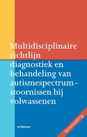 Omslag van Multidisciplinaire richtlijn diagnostiek en behandeling van autismespectrumstoornissen bij volwassenen