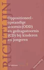 Omslag van richtlijn oppositioneel-opstandige stoornis (ODD) en gedragsstoornis (CD) bij kinderen en jongeren