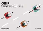 Omslag van Grip bij psychose-gevoeligheid
