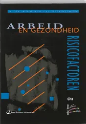 Omslag van Arbeid en gezondheid: risicofactoren