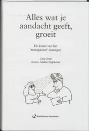 Omslag van Alles wat je aandacht geeft, groeit