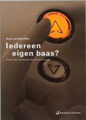 Omslag van Iedereen eigen baas?
