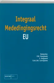 Omslag van Integraal Mededingingsrecht EU