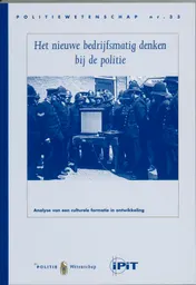 Omslag van Het nieuwe bedrijfsmatig denken bij de politie