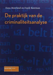 Omslag van De praktijk van de criminaliteitsanalyse