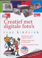 Omslag van Creatief met digitale foto's voor kinderen