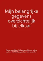 Omslag van Mijn belangrijke gegevens overzichtelijk bij elkaar
