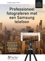 Omslag van Professioneel fotograferen met een Samsung telefoon