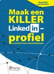 Omslag van Maak een killer LinkedIn-profiel