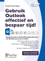 Omslag van Gebruik Outlook effectief en bespaar tijd!