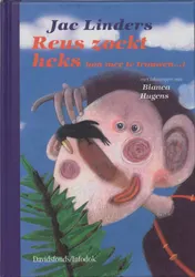 Omslag van Reus zoekt heks (om mee te trouwen ...)