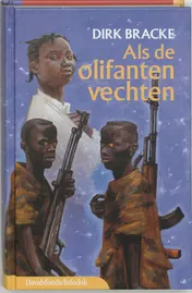 Omslag van Als de olifanten vechten