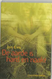 Omslag van De aarde is hard en naakt