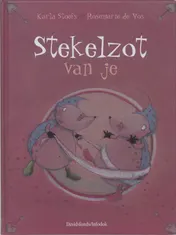 Omslag van Stekelzot van je