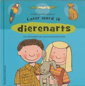 Omslag van Later word ik ... dierenarts
