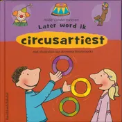 Omslag van Later word ik ... circusartiest