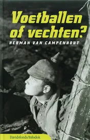 Omslag van Voetballen of vechten?