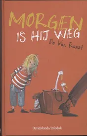 Omslag van Morgen is hij weg