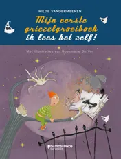 Omslag van Mijn eerste griezelgroeiboek