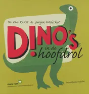 Omslag van Dino's in de hoofdrol