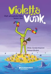 Omslag van Het uitzonderlijke leven van Violetta Vonk