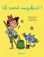 Omslag van Ik word muzikant!