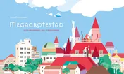 Omslag van MEGAGROTESTAD
