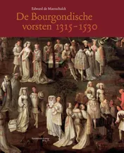 Omslag van Bourgondische vorsten 1315-1530