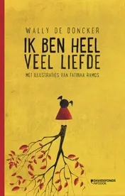 Omslag van Ik ben heel veel liefde