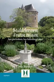 Omslag van Middeleeuwse Franse tuinen