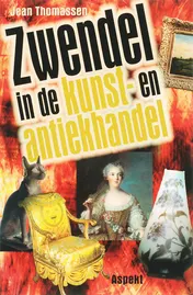 Omslag van Zwendel in de kunst- en antiekhandel