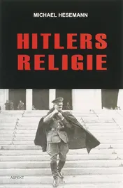 Omslag van Hitlers Religie