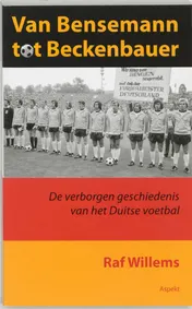 Omslag van Van Bensemann tot Beckenbauer