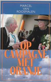 Omslag van Op campagne met Oranje