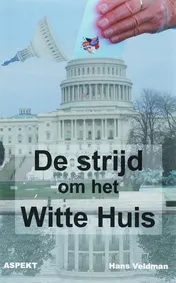 Omslag van De strijd om het witte huis