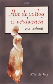 Omslag van Hoe de oorlog is verdwenen